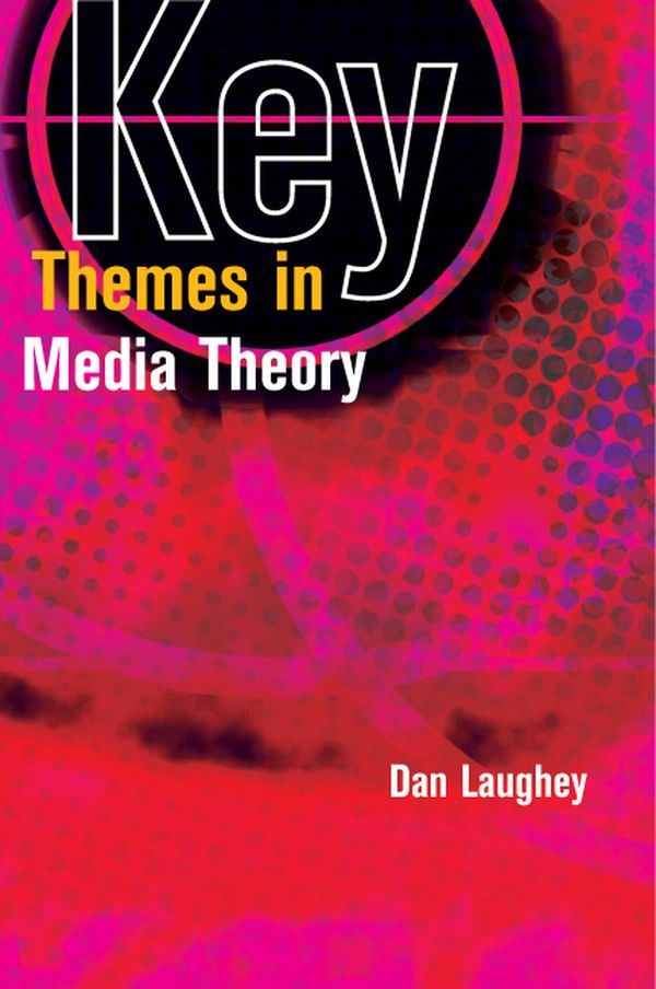 Key Themes in Media Theory | 2:a upplagan