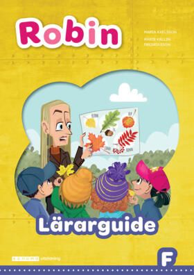 Robin Förskoleklass Lärarguide | 0:e upplagan
