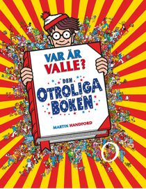 Var är Valle? Den otroliga boken