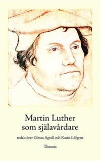 Martin Luther som själavårdare | 0:e upplagan