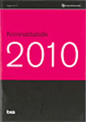 Kriminalstatistik 2010.