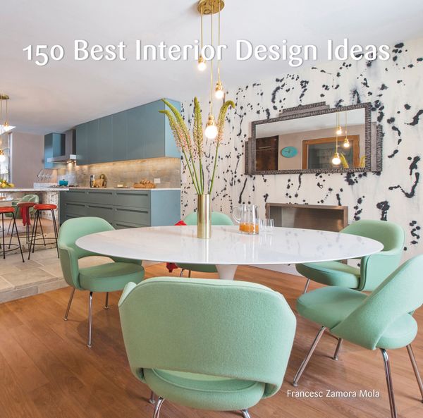 150 Best Interior Design Ideas | 0:e upplagan