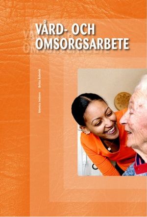 vård-och omsorgsarbete | 1:a upplagan