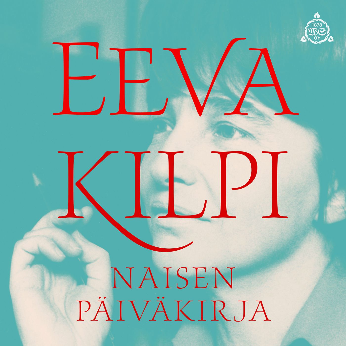 Naisen päiväkirja - Eeva Kilpi - Upplaga 1
