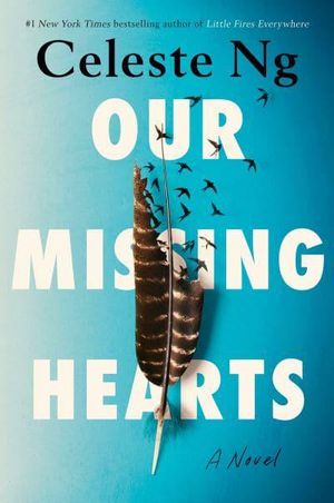 Our Missing Hearts - A Novel