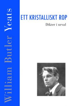 Ett kristalliskt rop. Dikter