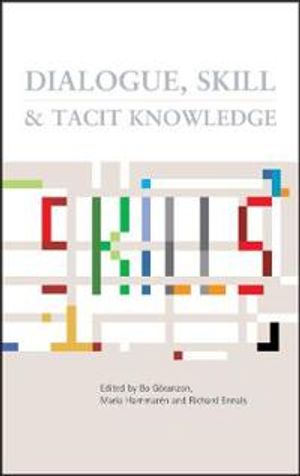 Dialogue, Skill and Tacit Knowledge | 1:a upplagan