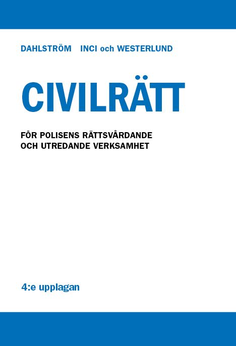 Civilrätt – för polisens rättsvårdande och utredande verksamhet | 0:e upplagan