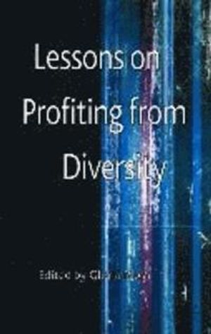 Lessons on Profiting from Diversity | 3:e upplagan