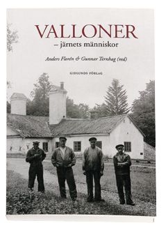 Valloner - järnets människor | 0:e upplagan