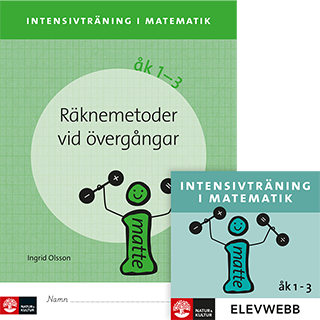 Intensivträning i matematik åk 1-3 Räknemetoder vid övergångar, elevhäfte | 1:a upplagan