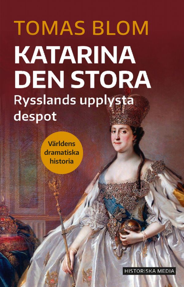 Katarina den stora : Rysslands upplysta despot | 0:e upplagan