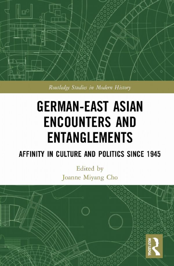 German-East Asian Encounters and Entanglements | 1:a upplagan