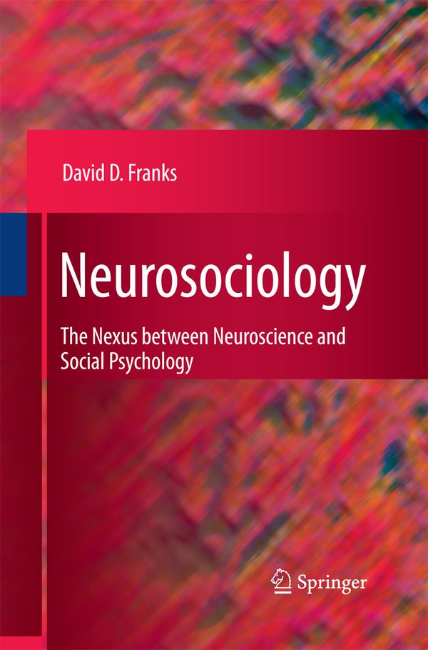 Neurosociology | 1:a upplagan