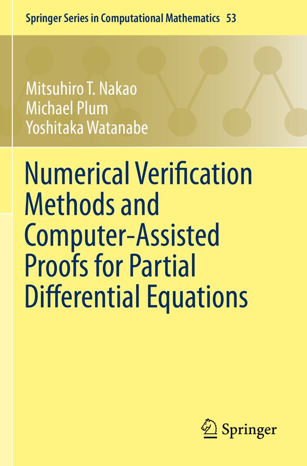 Numerical Verification Methods and Computer-Assisted Proofs for Partial Differential Equations | 1:a upplagan