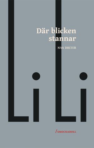 Där blicken stannar; Nya dikter | 1:a upplagan