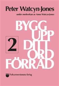 Bygg upp ditt ordförråd 2 | 4:e upplagan
