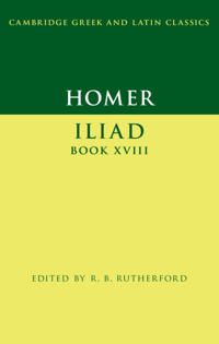 Homer: Iliad Book XVIII | 0:e upplagan