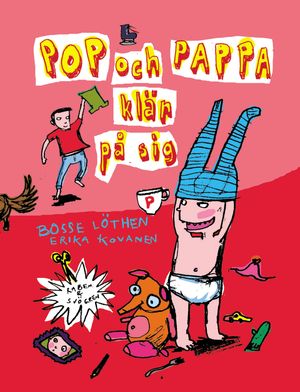 Pop och pappa klär på sig | 1:a upplagan