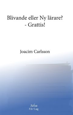 Blivande eller ny lärare? : Grattis! | 0:e upplagan