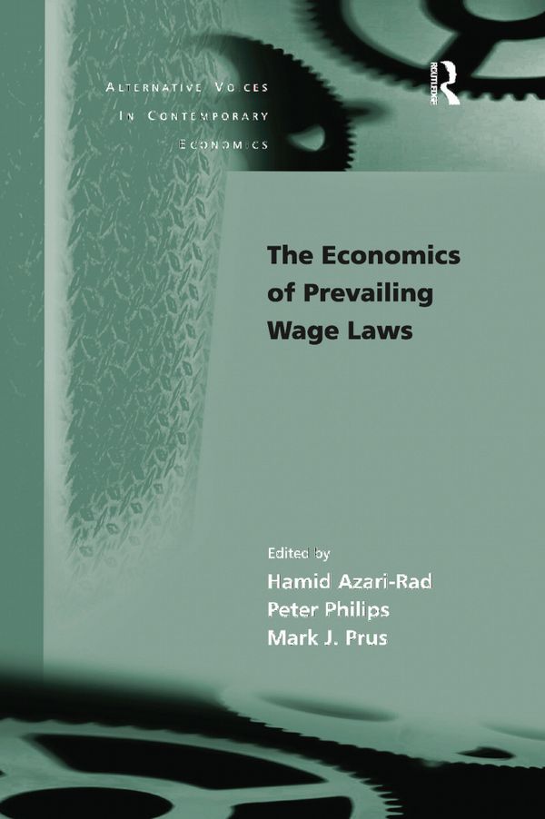 The Economics of Prevailing Wage Laws | 1:a upplagan