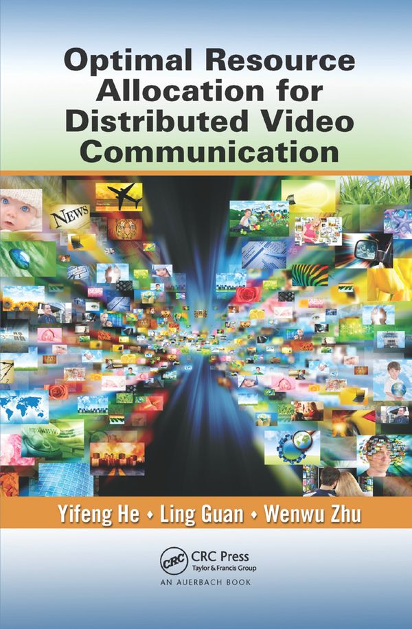 Optimal Resource Allocation for Distributed Video Communication | 1:a upplagan