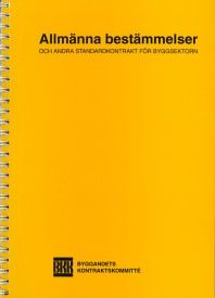 Allmänna bestämmelser och andra standardkontrakt för byggsektorn | 2:a upplagan
