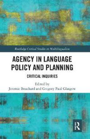 Agency in Language Policy and Planning: | 1:a upplagan