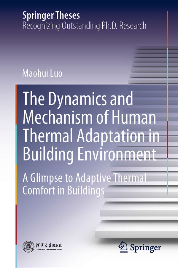 The Dynamics and Mechanism of Human Thermal Adaptation in Building Environment | 1:a upplagan