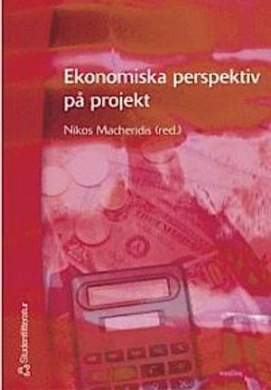 Ekonomiska perspektiv på projekt | 1:a upplagan