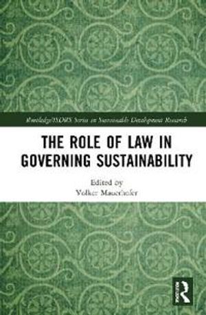 The Role of Law in Governing Sustainability | 1:a upplagan