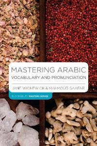 Mastering Arabic Vocabulary and Pronunciation | 1:a upplagan