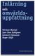 Inlärning och omvärldsuppfattning : en bok om den studerande människan
