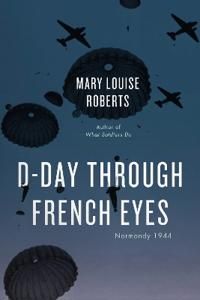 D-Day Through French Eyes