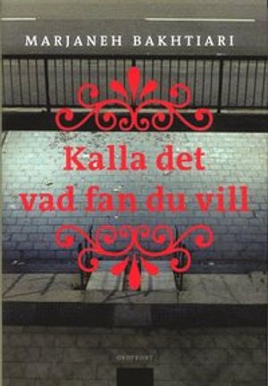 Kalla det vad fan du vill | 1:a upplagan