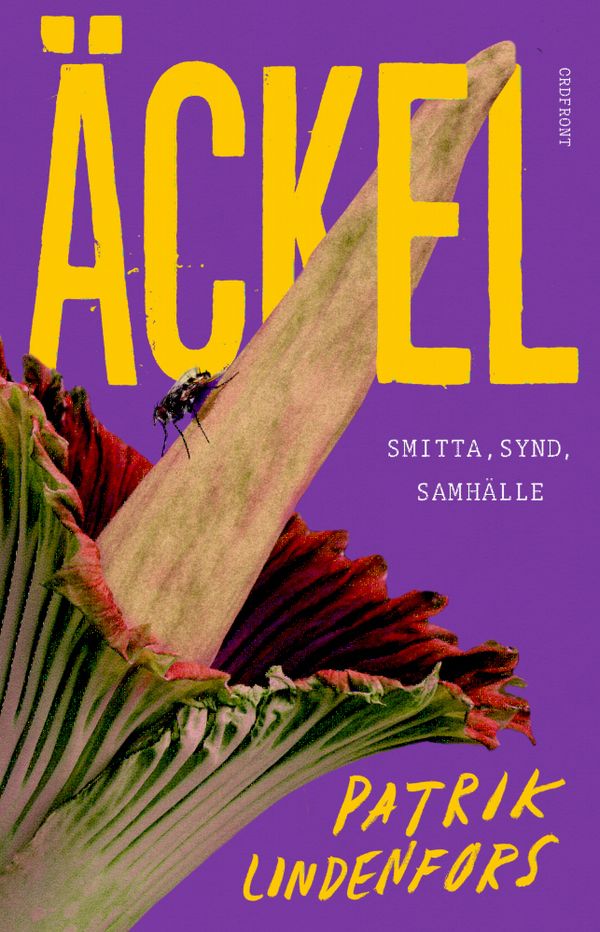 Äckel: Smitta, synd, samhälle | 0:e upplagan