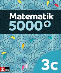 Matematik 5000+ Kurs 3c Lärobok