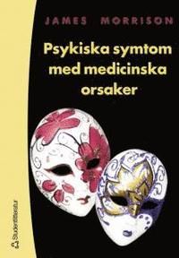 Psykiska symtom med medicinska orsaker | 1:a upplagan