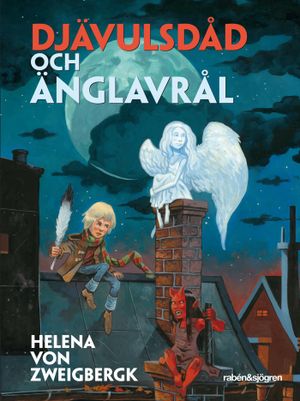 Djävulsdåd och änglavrål | 1:a upplagan