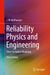 Reliability Physics and Engineering