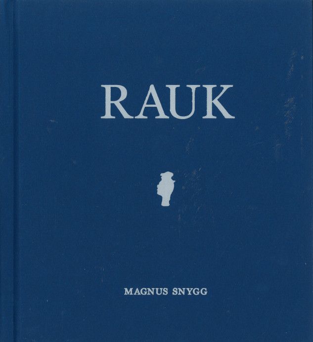 RAUK - Magnus Snygg