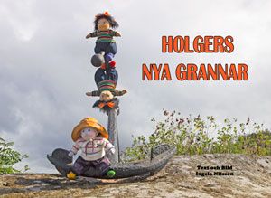 Holgers nya grannar | 1:a upplagan