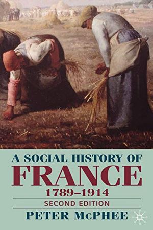 A Social History of France 1780-1914 |  2:e upplagan