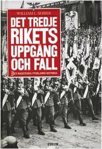 Tredje rikets uppgång och fall : Det nazistiska Tysklands historia | 0:e upplagan
