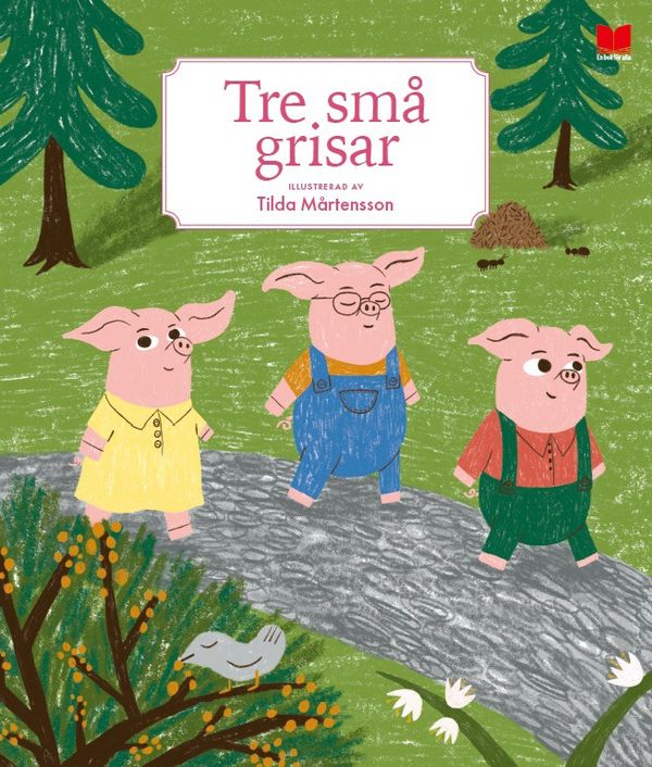 Tre små grisar | 1:a upplagan