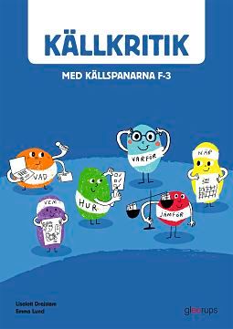 Källkritik med källspanarna F-3 | 1:a upplagan