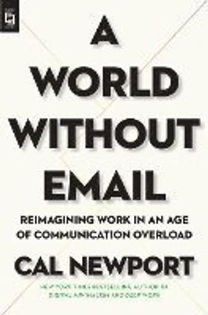 A World Without Email