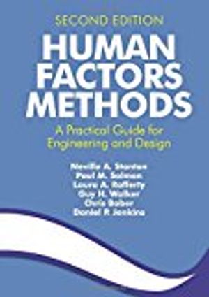 Human factors methods - a practical guide for engineering and design