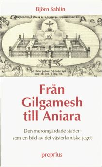 Från Gilgamesh till Aniara  : den muromgärdade staden som en bild för det v