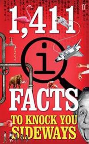 1,411 QI Facts To Knock You Sideways